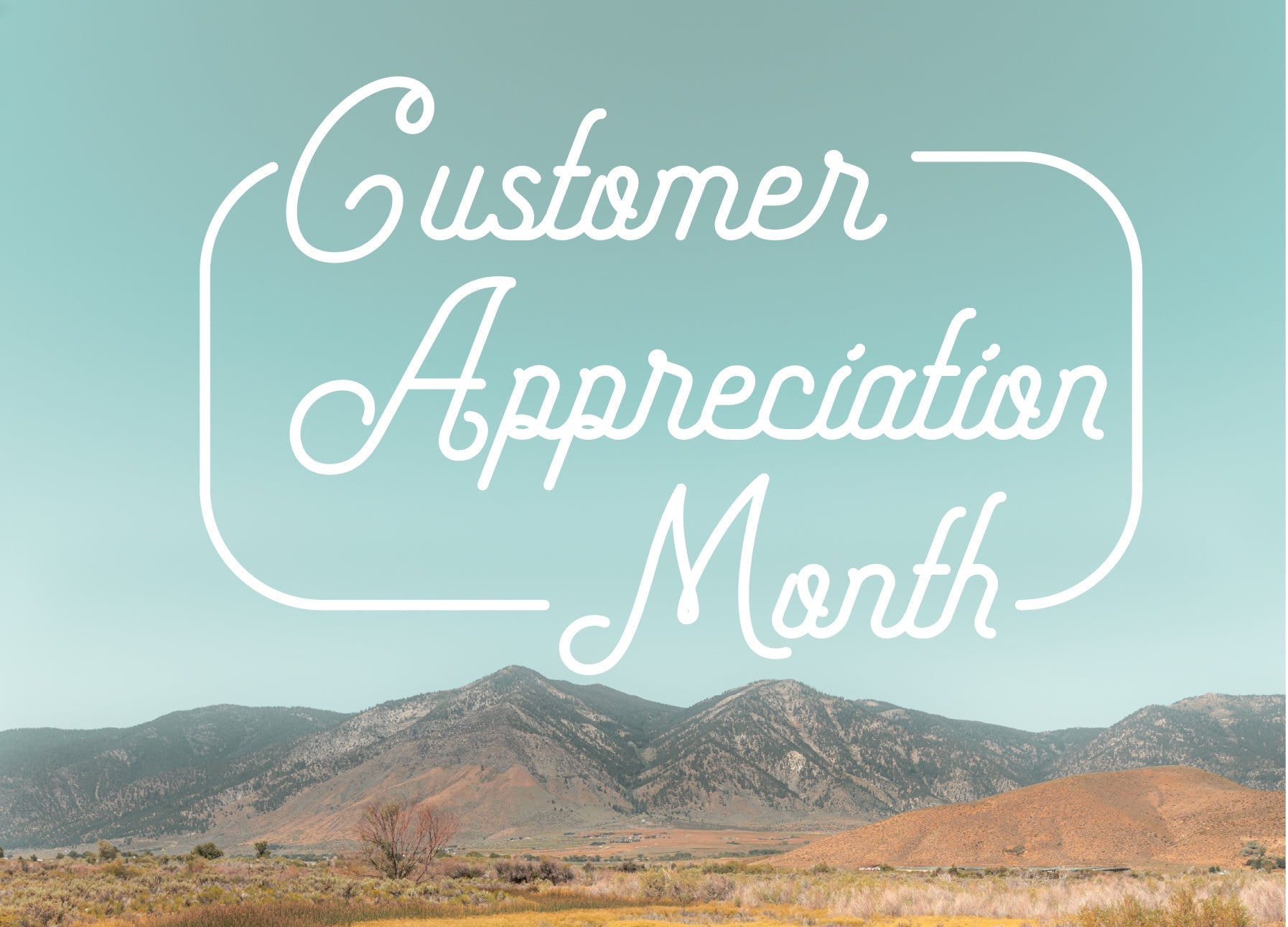 Customer Appreciation Deals