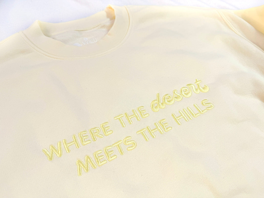 Where the Desert Meets the Hills Embroidered Crew Sweatshirt (Unisex)