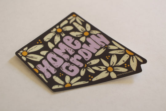 Home Grown Sticker