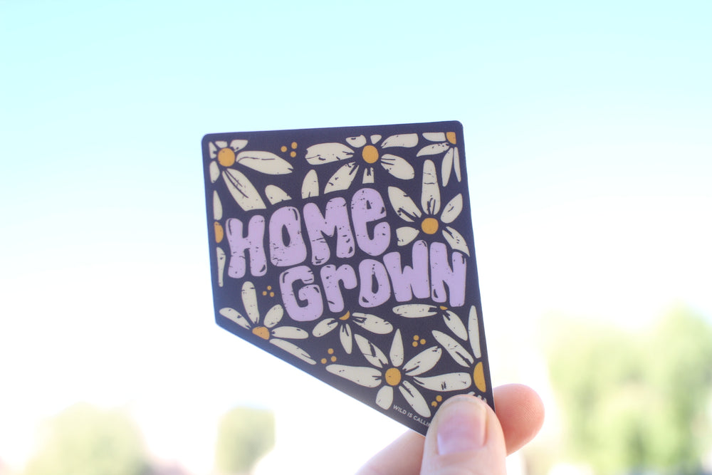 Home Grown Sticker